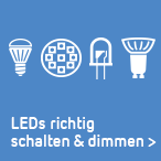 LEDs richtig schalten und dimmen